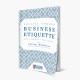 Success Through Business Etiquette